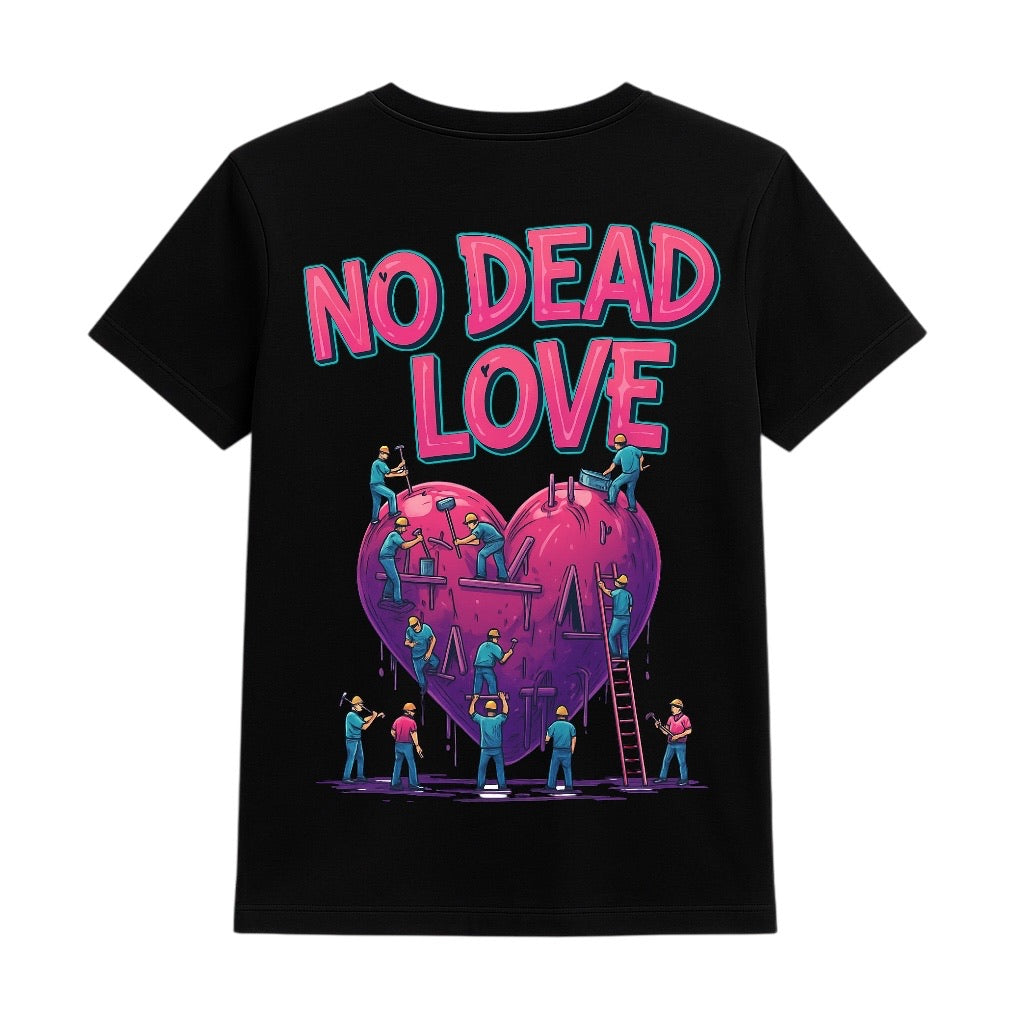 NO DEAD LOVE