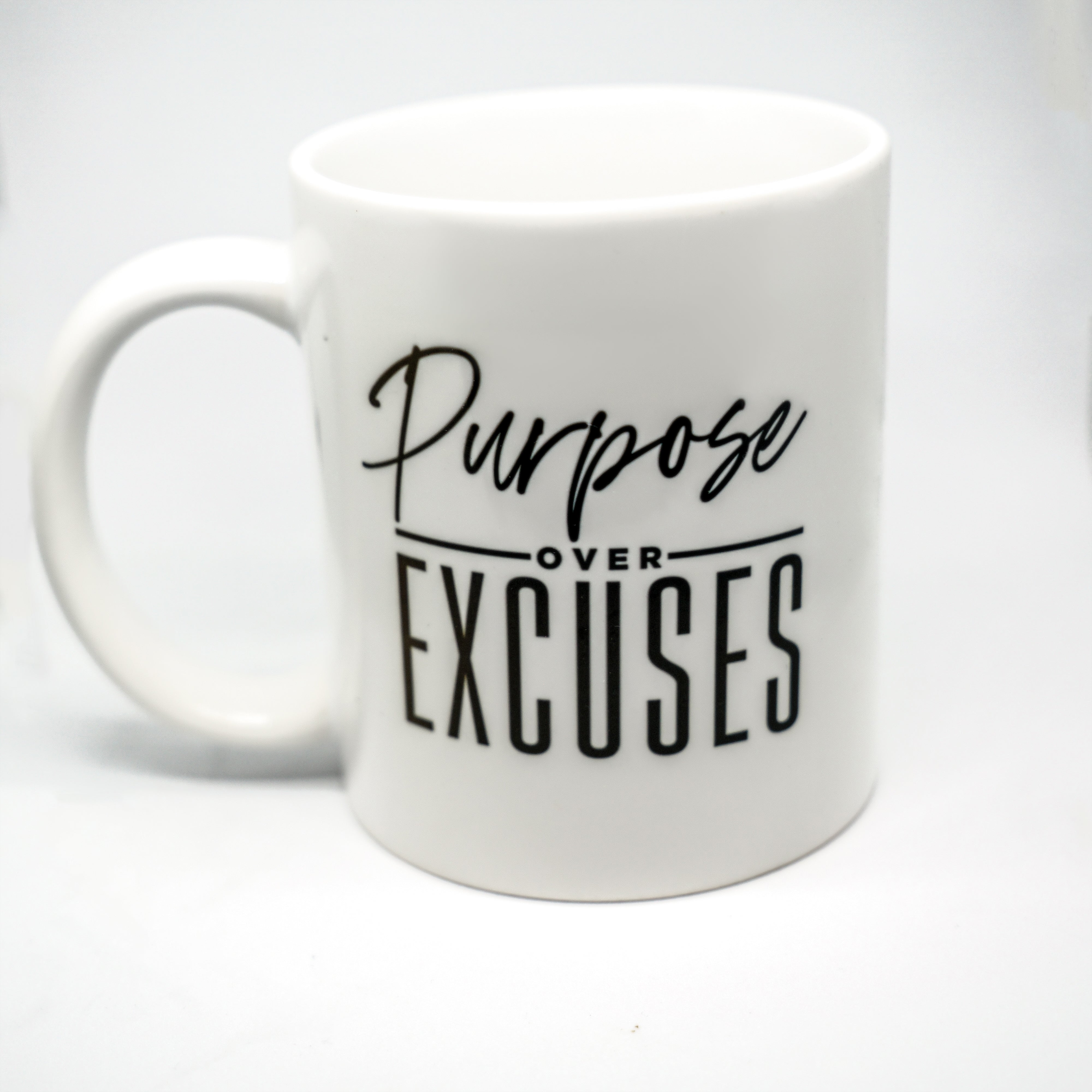 Purpose Over Excuses Coffee Cups