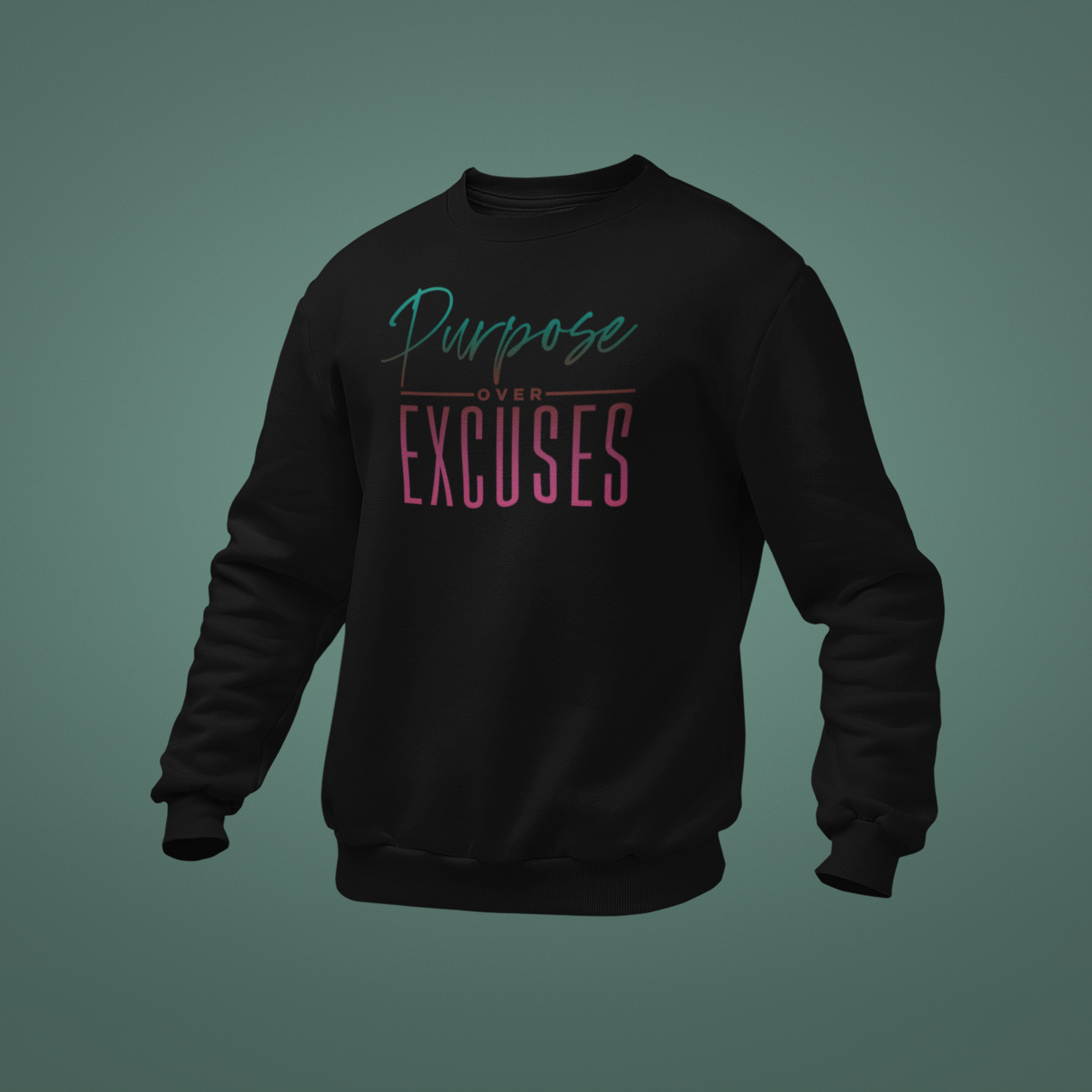 Purpose Over Excuses Melon Drop Sweatshirt Adult Black (special)