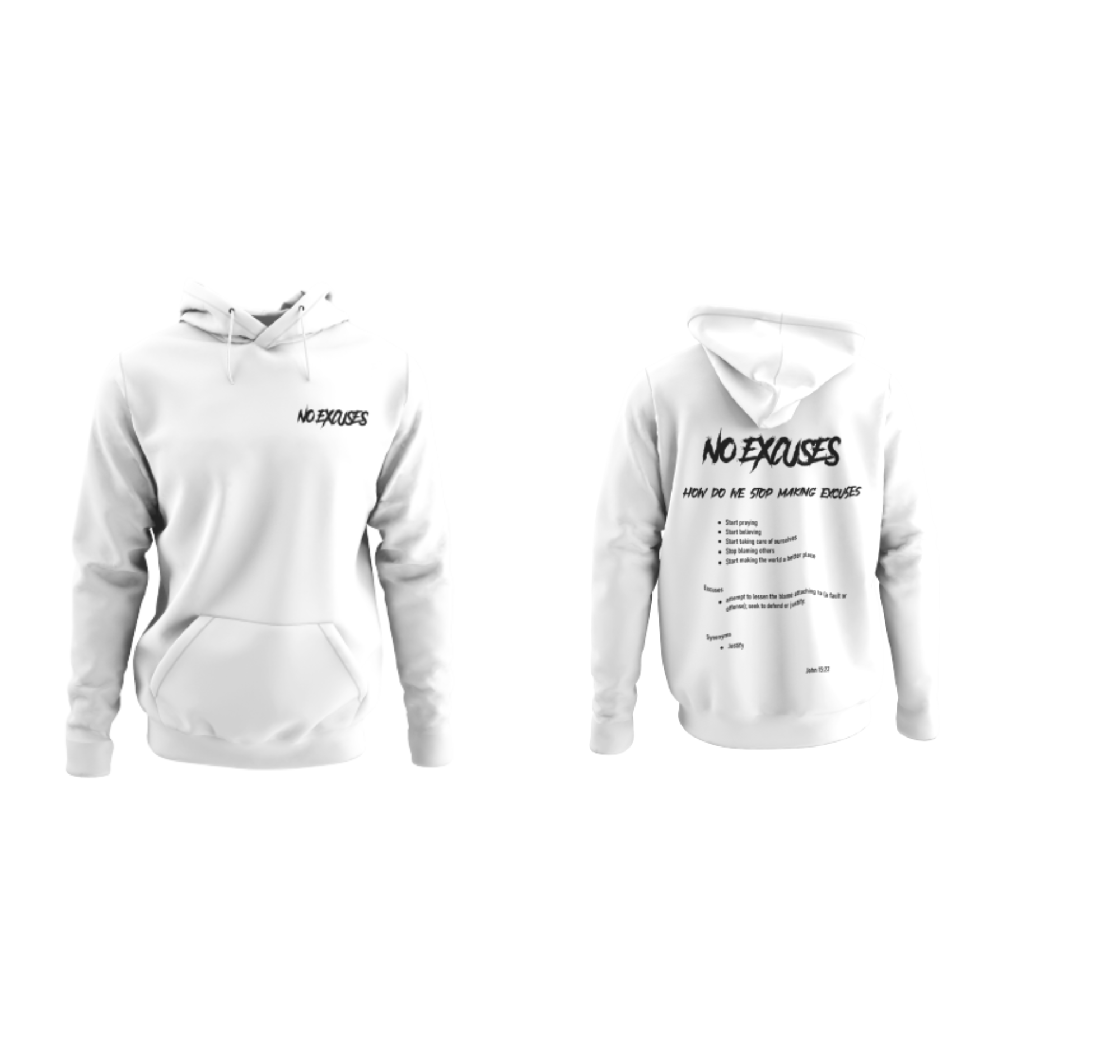No Excuses Adult Hoodies White (SMALL LOGO)