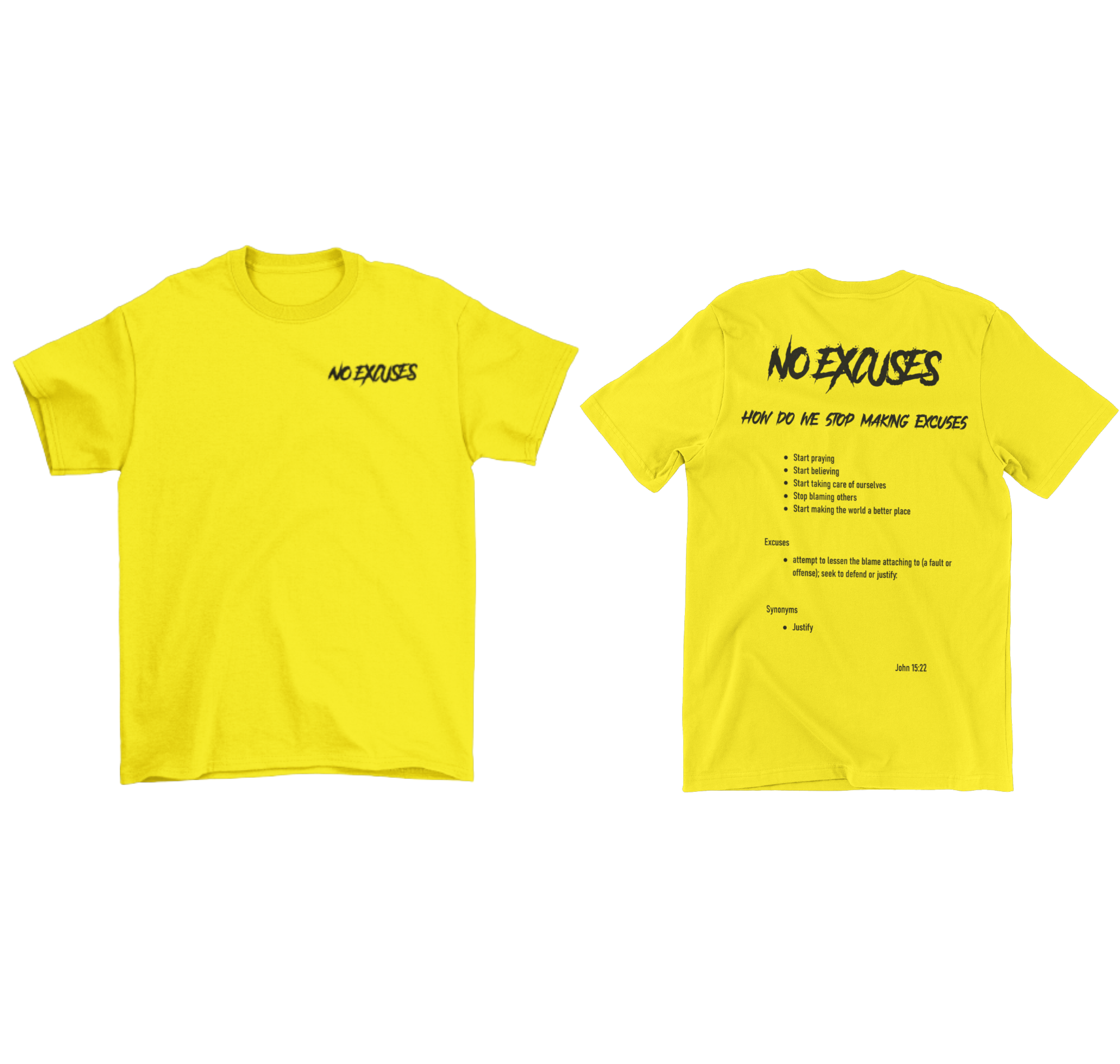 No Excuses Adult T-shirts Yellow (SMALL LOGO)