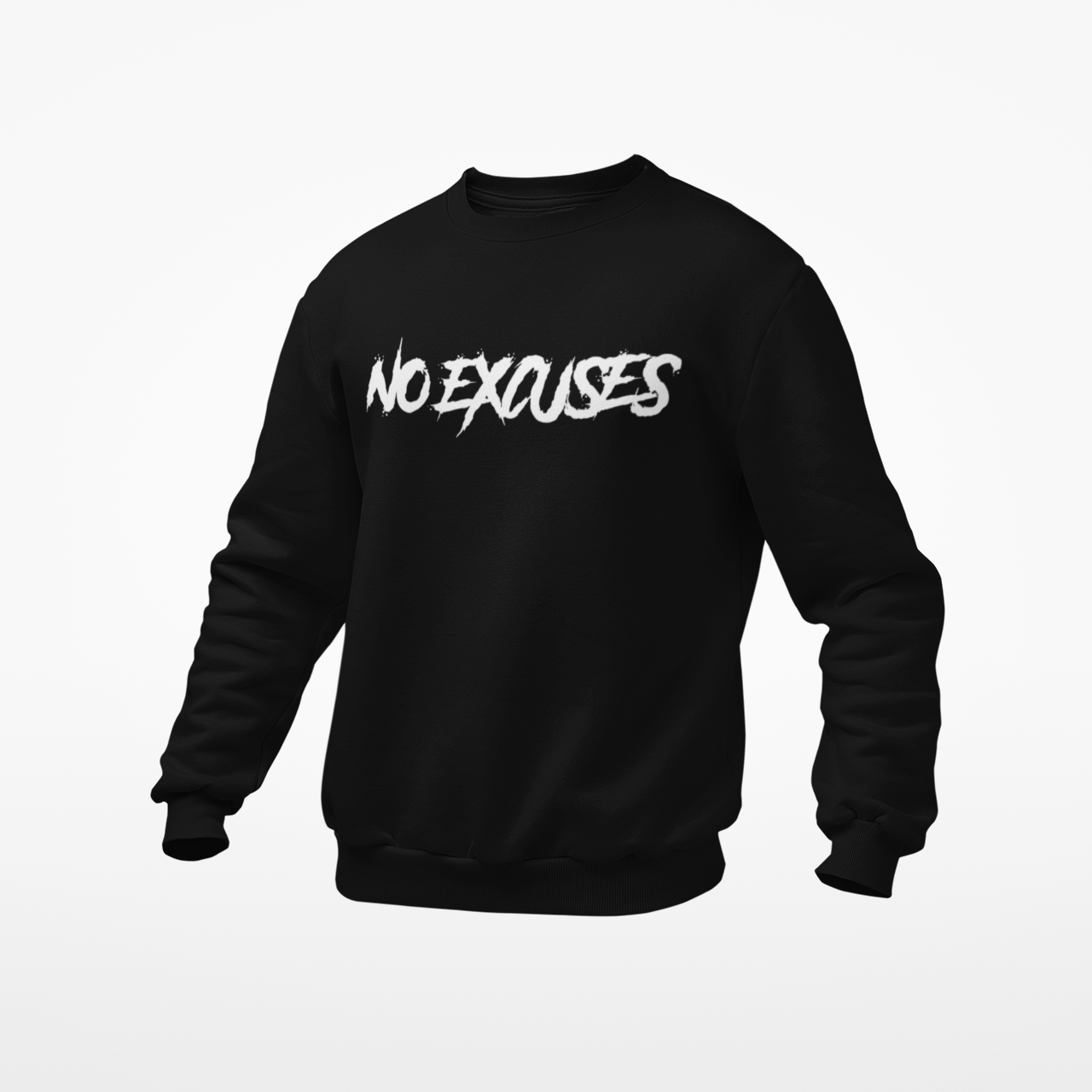 No Excuses Adult Sweatshirts Black (BIG LOGO)