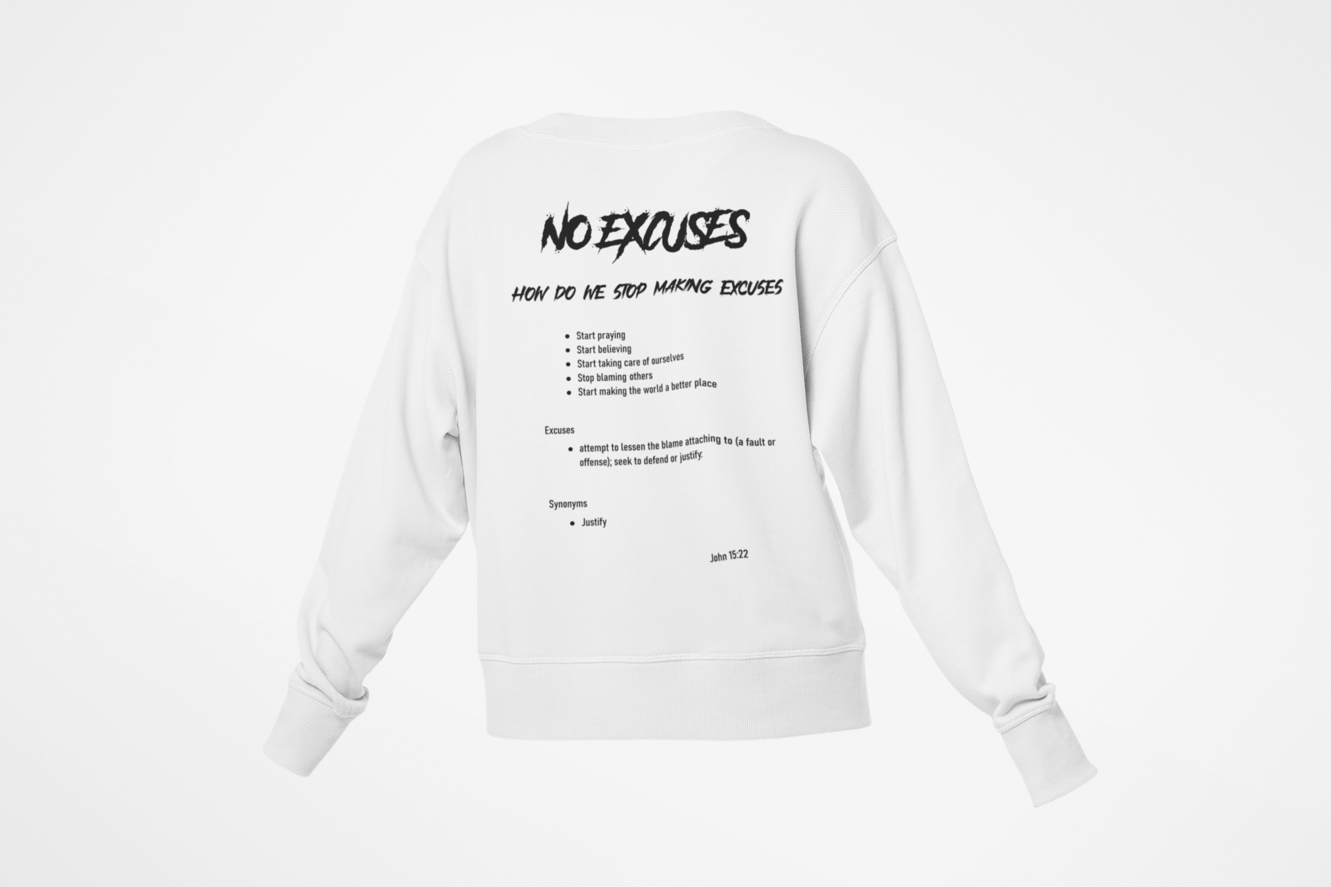 No Excuses Youth Sweatshirts White (SMALL LOGO)
