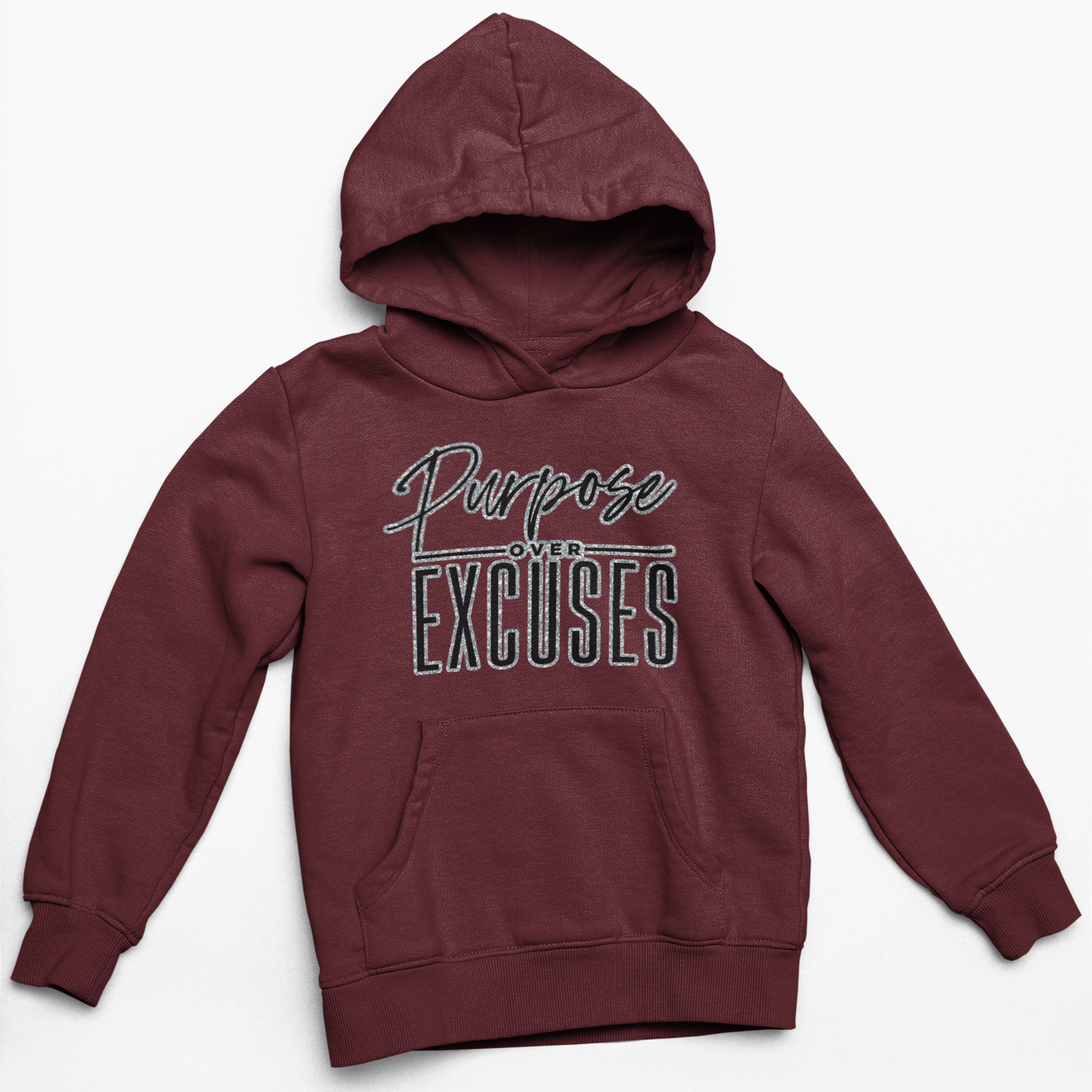 Glitter Purpose Over Excuses Maroon Hoodie Adult/Youth