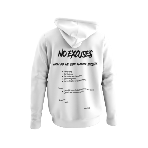 No Excuses Adult Hoodies White (BIG LOGO)