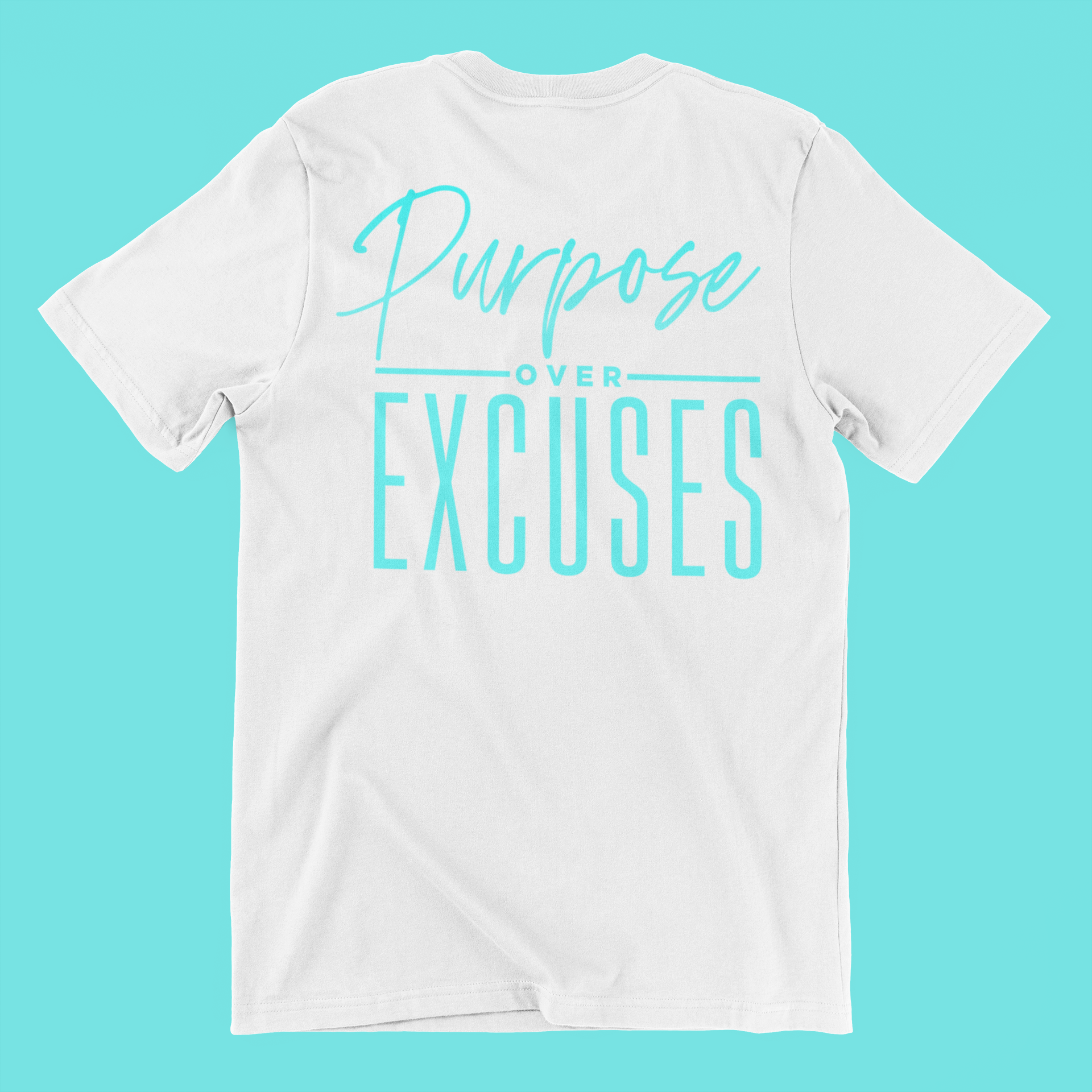 Purpose Over Excuses Blue Baby T-shirt Adult White (special)