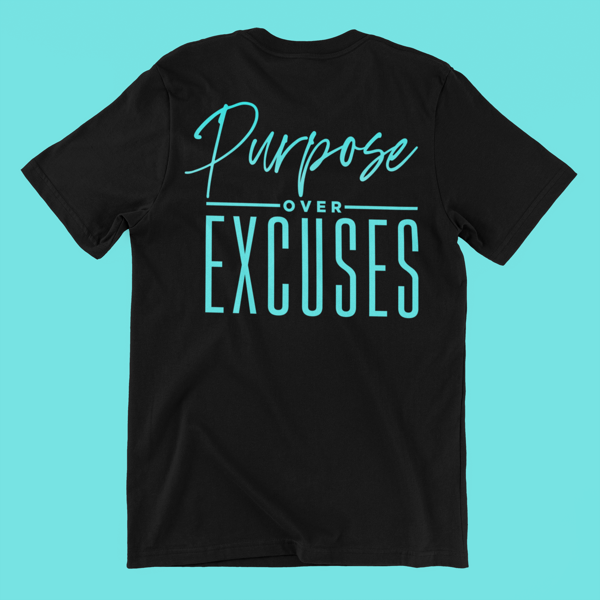 Purpose Over Excuses Blue Baby T-shirt Adult Black (special)