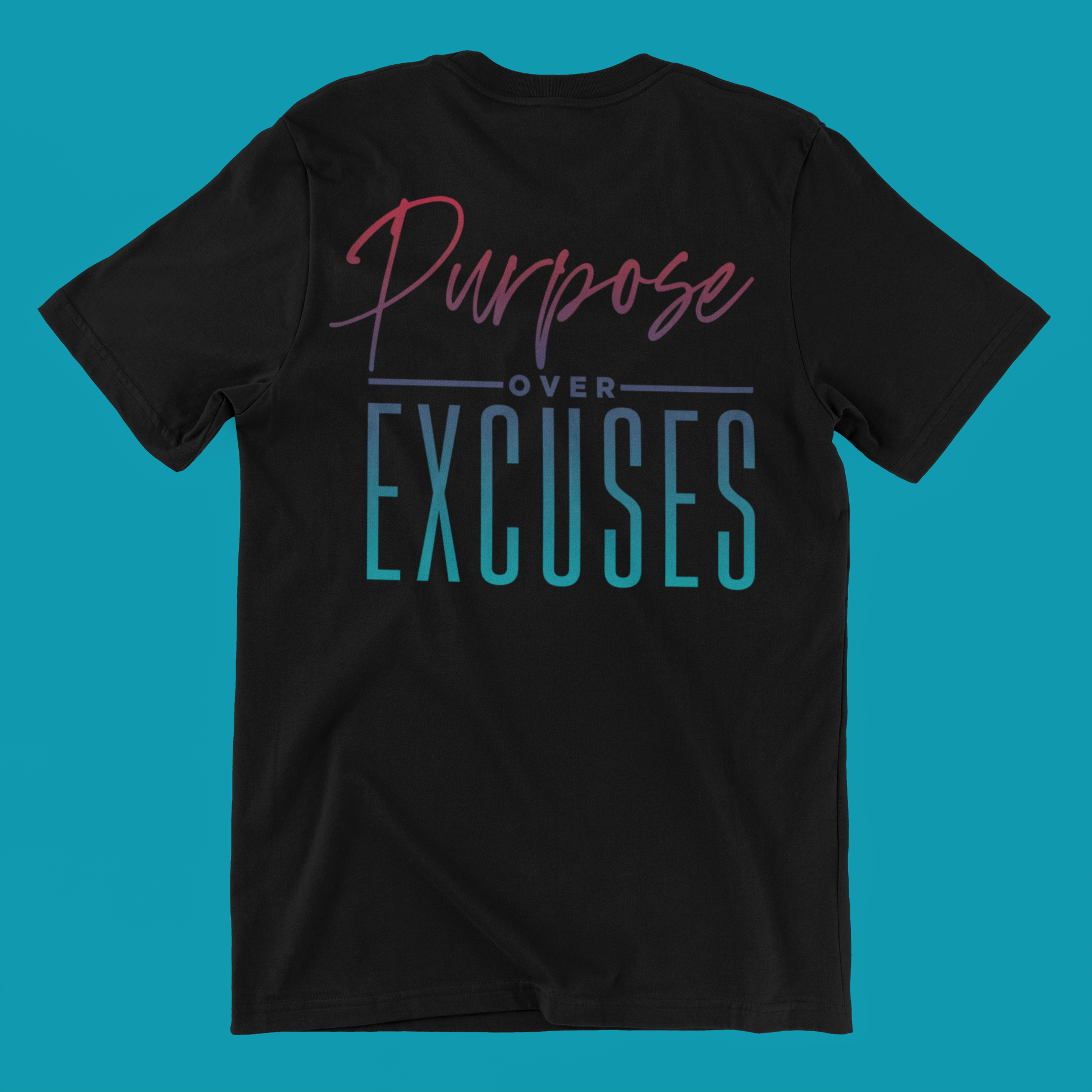 Purpose Over Excuses Wild Strawberry T-shirt Adult Black (special)