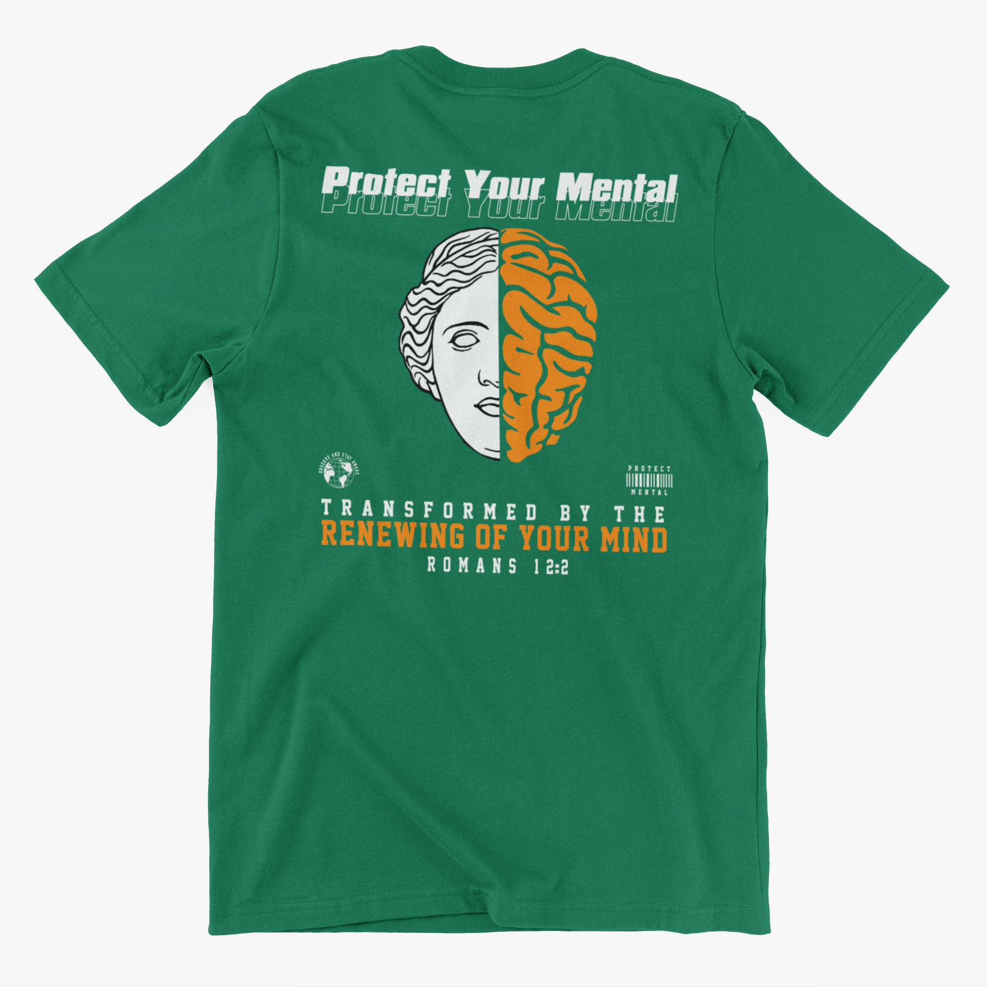 PROTECT YOUR MENTAL ADULT T SHIRT EVERGREEN